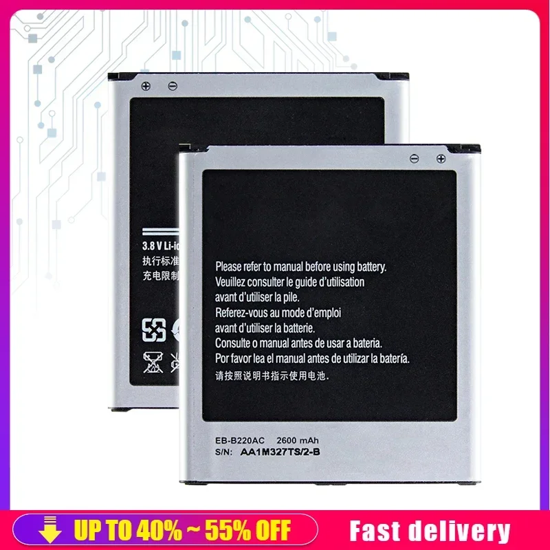 Mobile Phone Battery B600BE For Samsung Galaxy Grand 2 SM-G7106 SM-G7102 G7108 G7108V Replacement EB-B220AC EB-B220AE 2600mAh