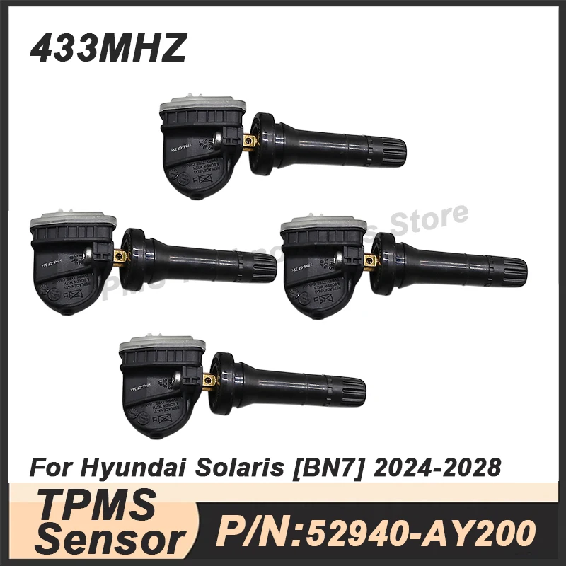 

1/4PCS 52940-AY200 TPMS Sensor Tire Pressure Sensor For Hyundai Solaris [BN7] 2024-2028 433MHZ 52940AY200