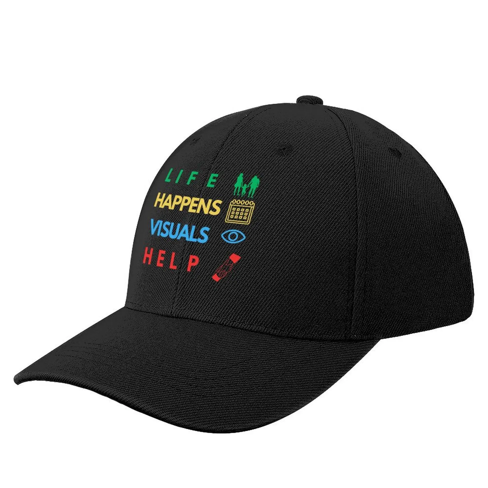 Life Happens Visuals Help Special Education Teacher Sped Baseball Cap birthday Hood Hats For Women Men's