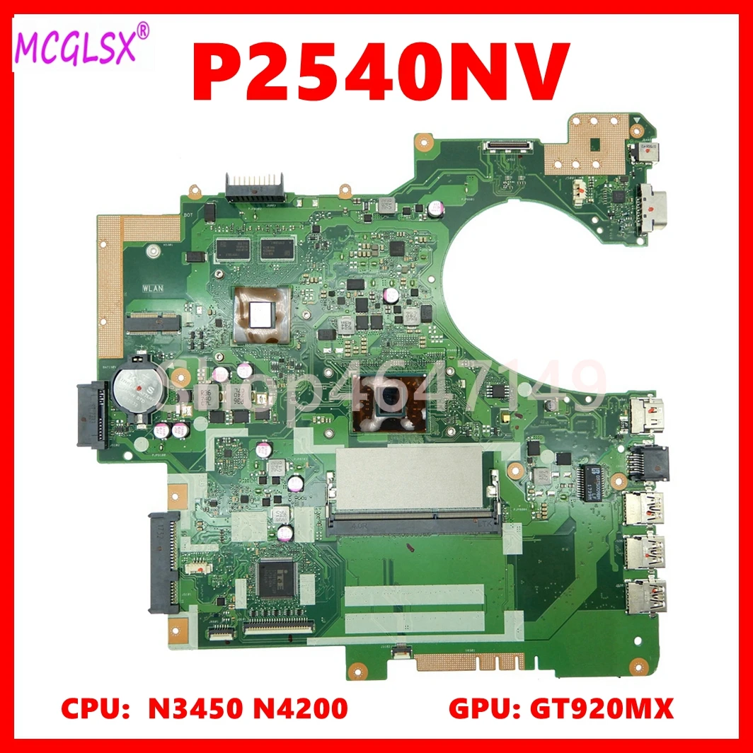 P2540NV Notebook Mainboard For Asus P2540NV P2540N P2540 Laptop Motherboard with N3450 / N4200 CPU GT920MX-V2G GPU 100% Test OK
