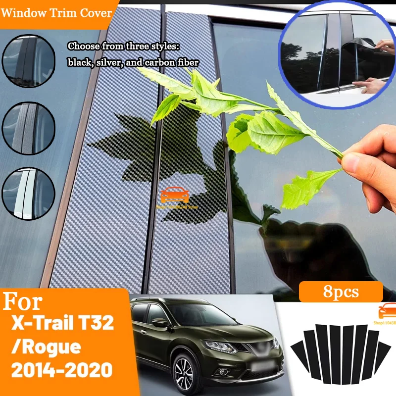 

Glossy Black Silver Carbon Pillar Post For Nissan X-Trail T32 Rogue 2014-2020 Door Window Column BC Trim Sticker Cover