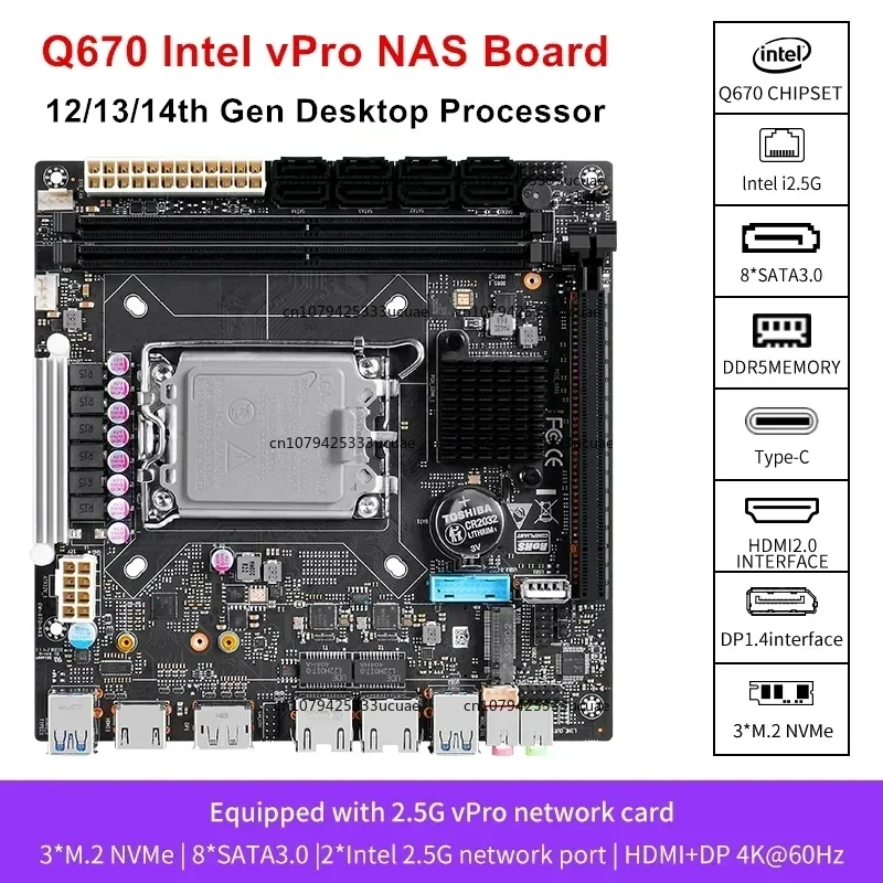 Q670  VPro 8-Bay NAS Motherboard 12/13/14th Gen LGA1700 CPU 3x NVMe 8x SATA3.0 1x PCIEx16 2x DDR5 2.5G LAN H670 Mainboard view 2