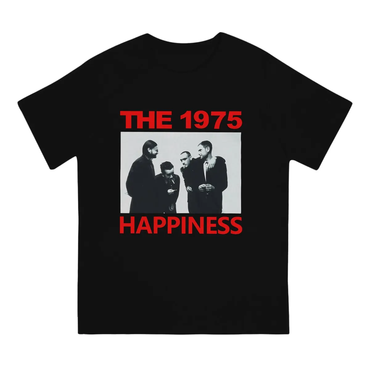 Happiness Man's TShirt The 1975 Band Crewneck Tops 100% Cotton T Shirt Funny Top Quality Gift Idea