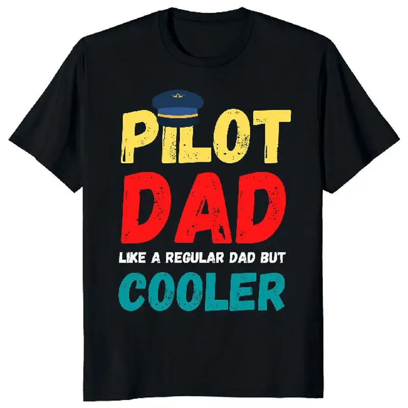 

NEW LIMITED Pilot Dad Normal Cooler Classic Novelty T Shirt M 3XL Fast Shipping