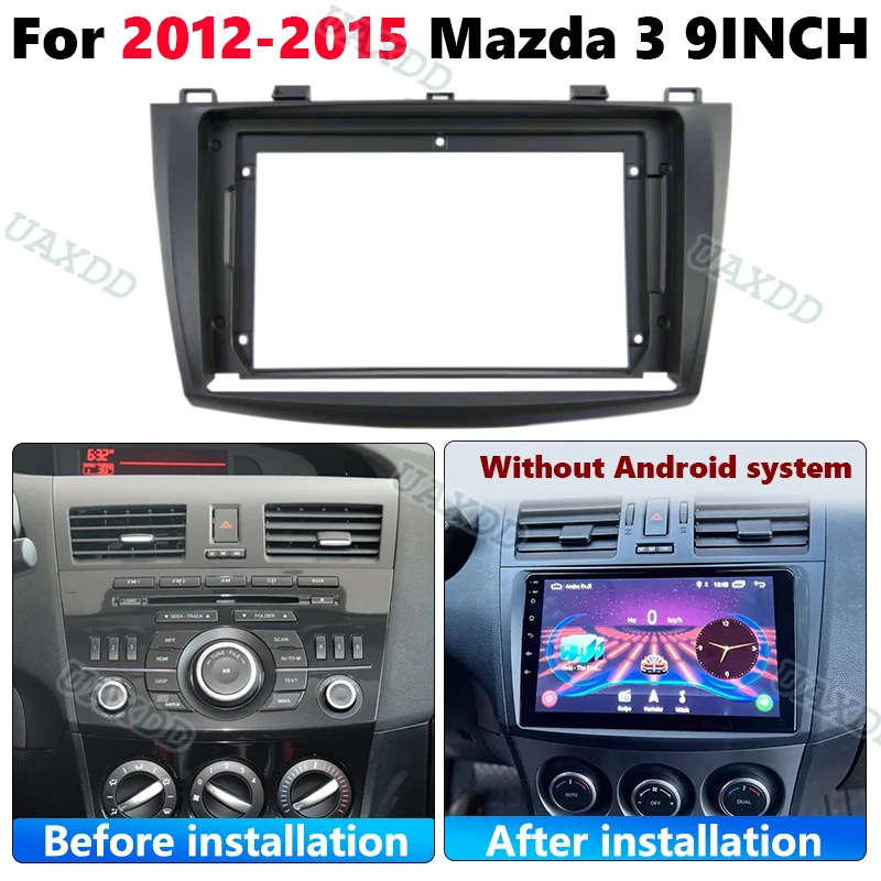 For 2004-2015 Mazda 3 AXELA 9INCH Car Radio Android Stereo Audio Screen Multimedia Video Player Navigation Cables Harness Frame