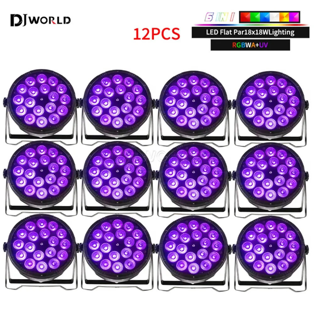 

12PC/SET LED Par Light 18x18w RGBWA UV 6in1 Flat Par Light DMX512 Professional Stage Lighting Equipment for Disco Party Bar