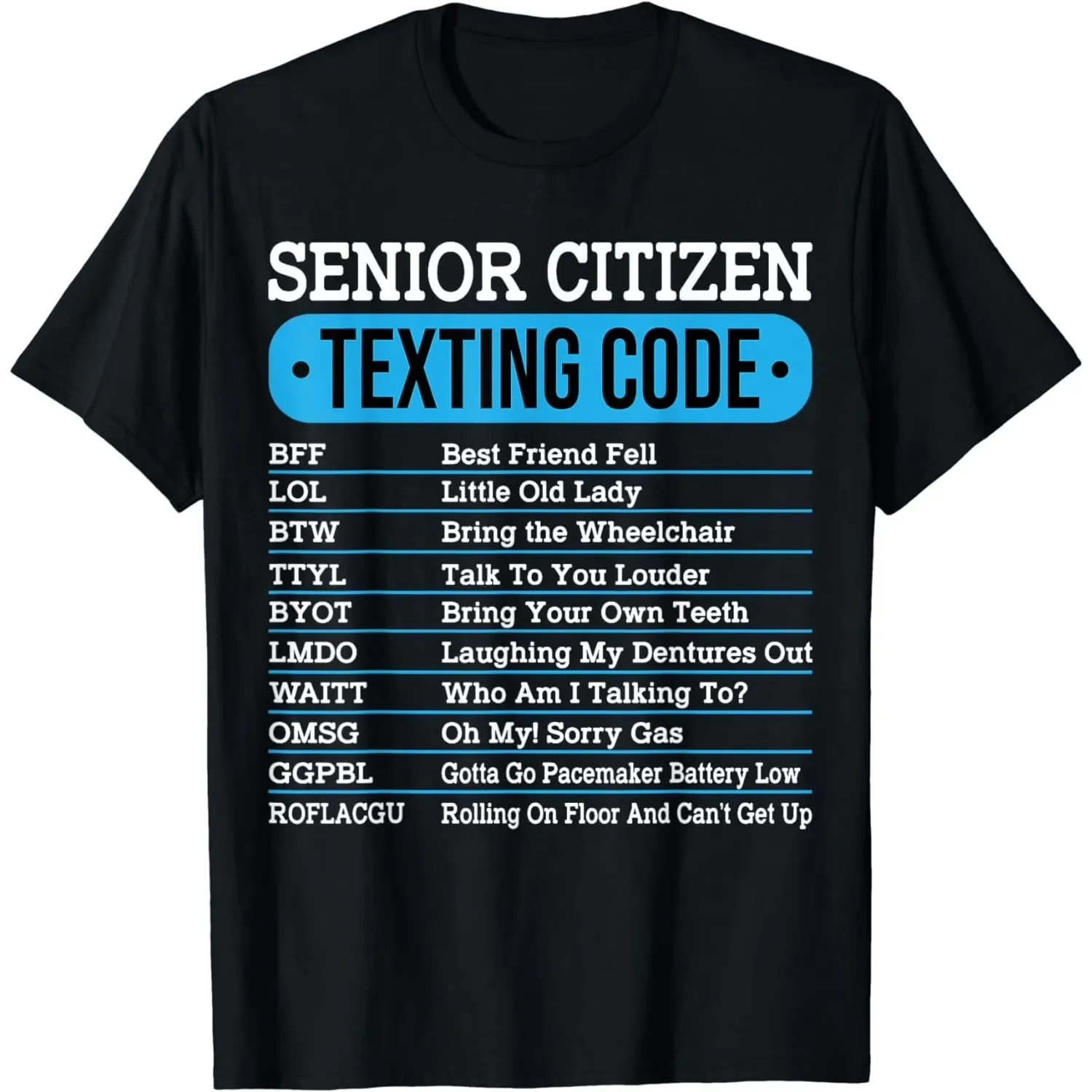 Senior Citizen Texting Code Funny Men's Graphic Tee Breathable Cotton Short Sleeve T-Shirt