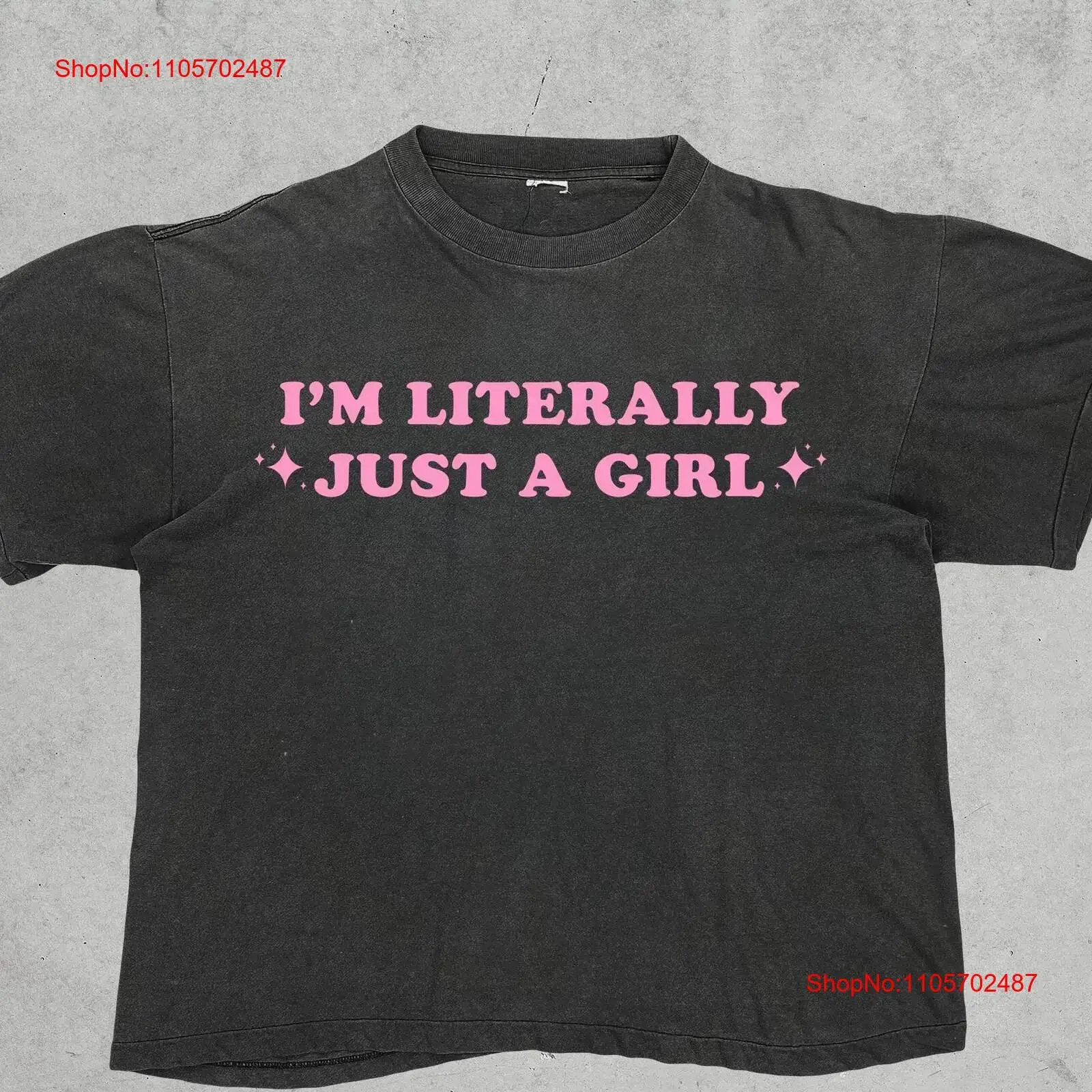 I'm literally just a girl T Shirt femininity funny womens thshirt soft aesthetics gift for girlfriend meme tee vintage Washed