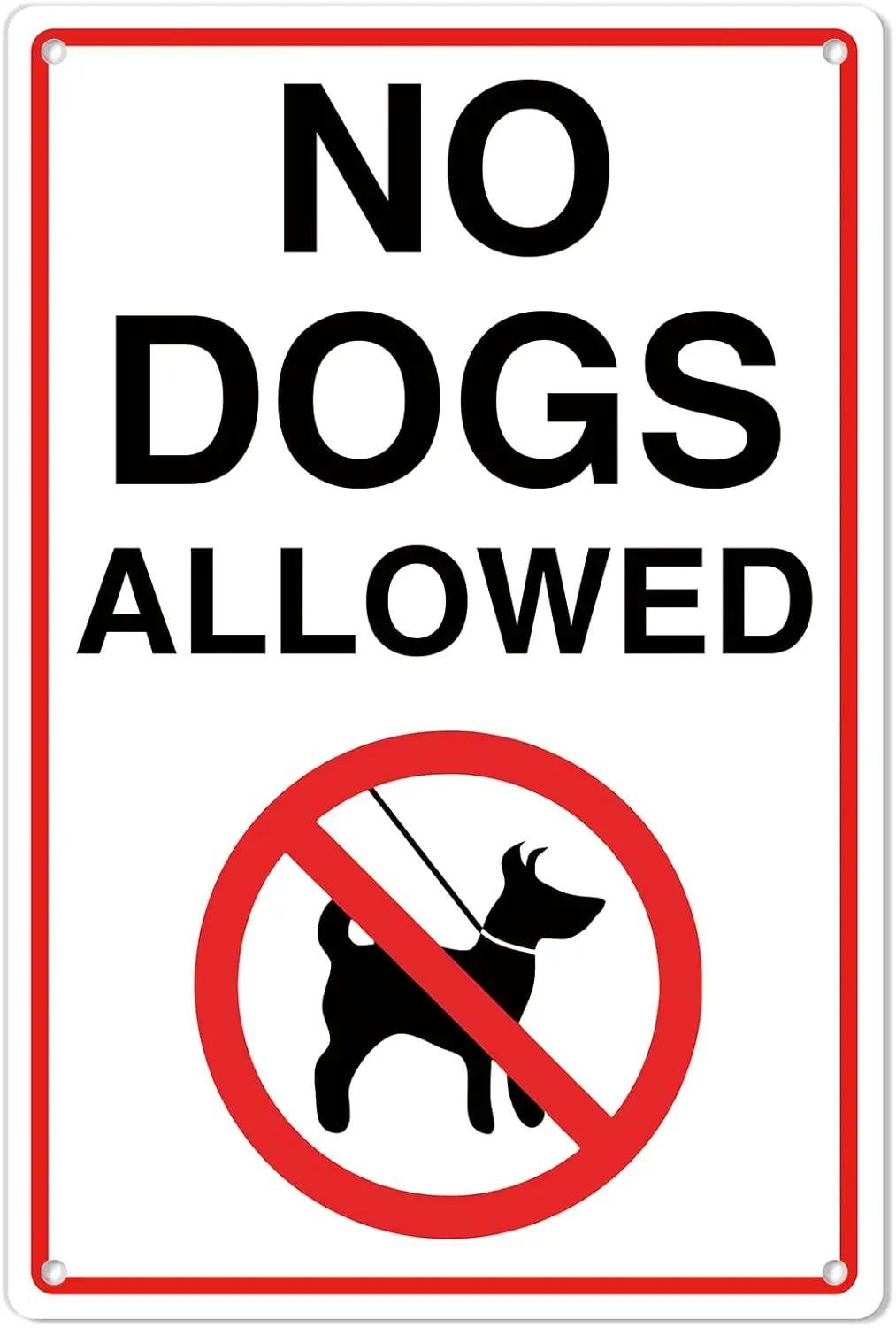 Aluminum No Dogs Allowed Sign - ; Minimalist Style Warning for Yard