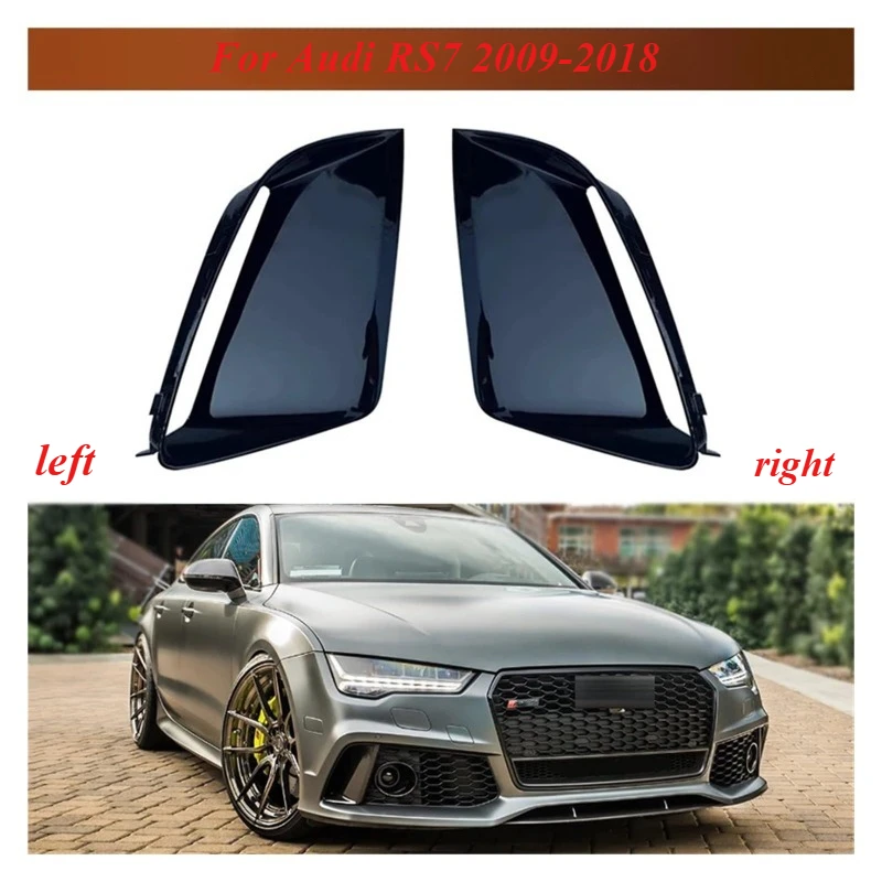

Front Lower Bumper Black Trim For Audi RS7 2009-2018 Fog Light Lamp Cover Strip Molding Decorative Lid