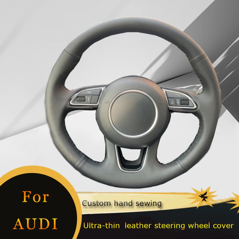 

DIY Car Steering Wheel Cover Non Slip Perforated Leather For Audi A6L A4L Q5 A4 A3 Q3 A1 A7 A8L Q7 2011-2018 Cars Accessories