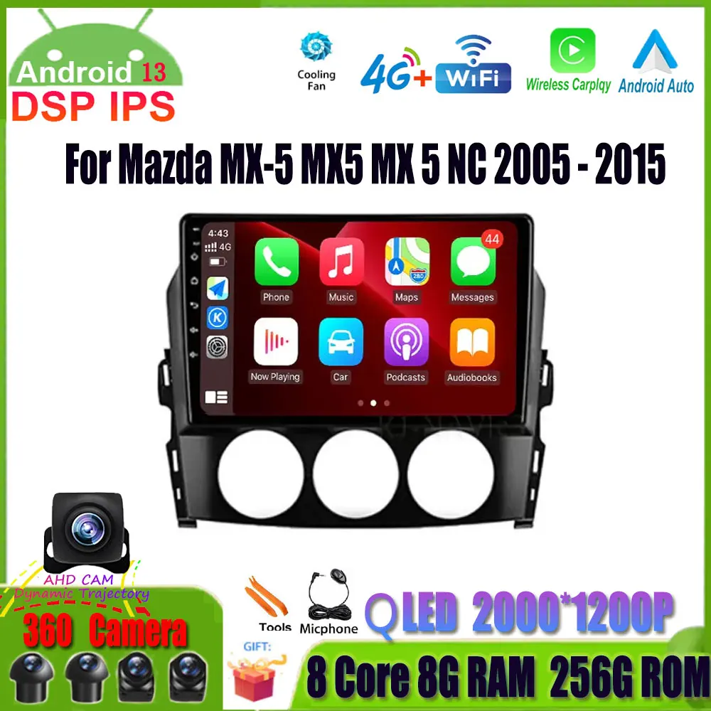 

9-дюймовый Android 13 для Mazda MX-5 MX5 MX 5 NC 2005-2015, автомобильное радио, мультимедийный видеоплеер, GPS-навигация, IPS DSP Авторадио