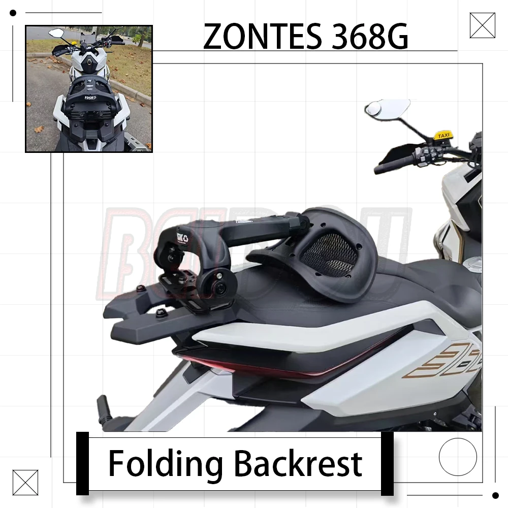 

New For ZONTES ZT368-G 368G 368 G Motorcycle Modification Folding Backrest Mesh Backrest Telescopic Backrest Lumbar Support