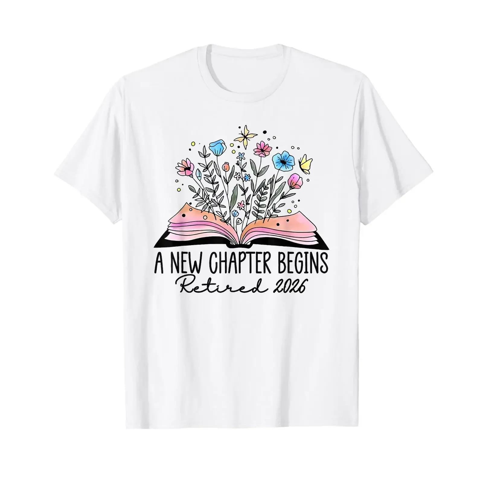 floral book a new chapter begins retired 2026 retirement T Shirt vintage Washed homme streetwear Stylish Breathable Unisex