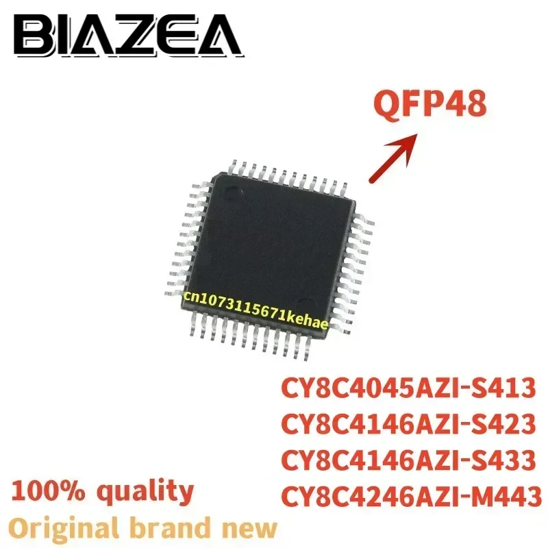 1piece CY8C4045AZI-S413 CY8C4146AZI-S423 CY8C4146AZI-S433 CY8C4246AZI-M443 QFP48 Chipset