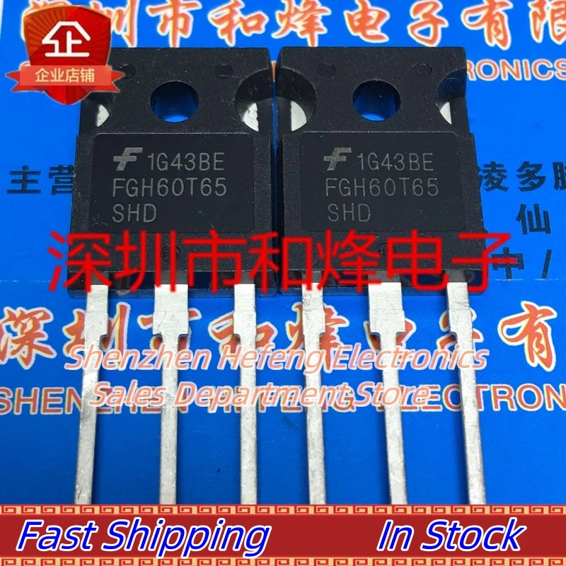 

10PCS-20PCS FGH60T65SHD TO-247 Quick Delivery