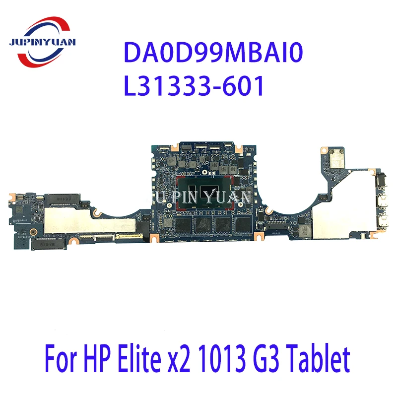 

For HP Elite x2 1013 G3 Tablet Laptop Motherboard DA0D99MBAI0 L31333-601 L31337-601 Maniboard L31341-601 L31977-601 Full Tested