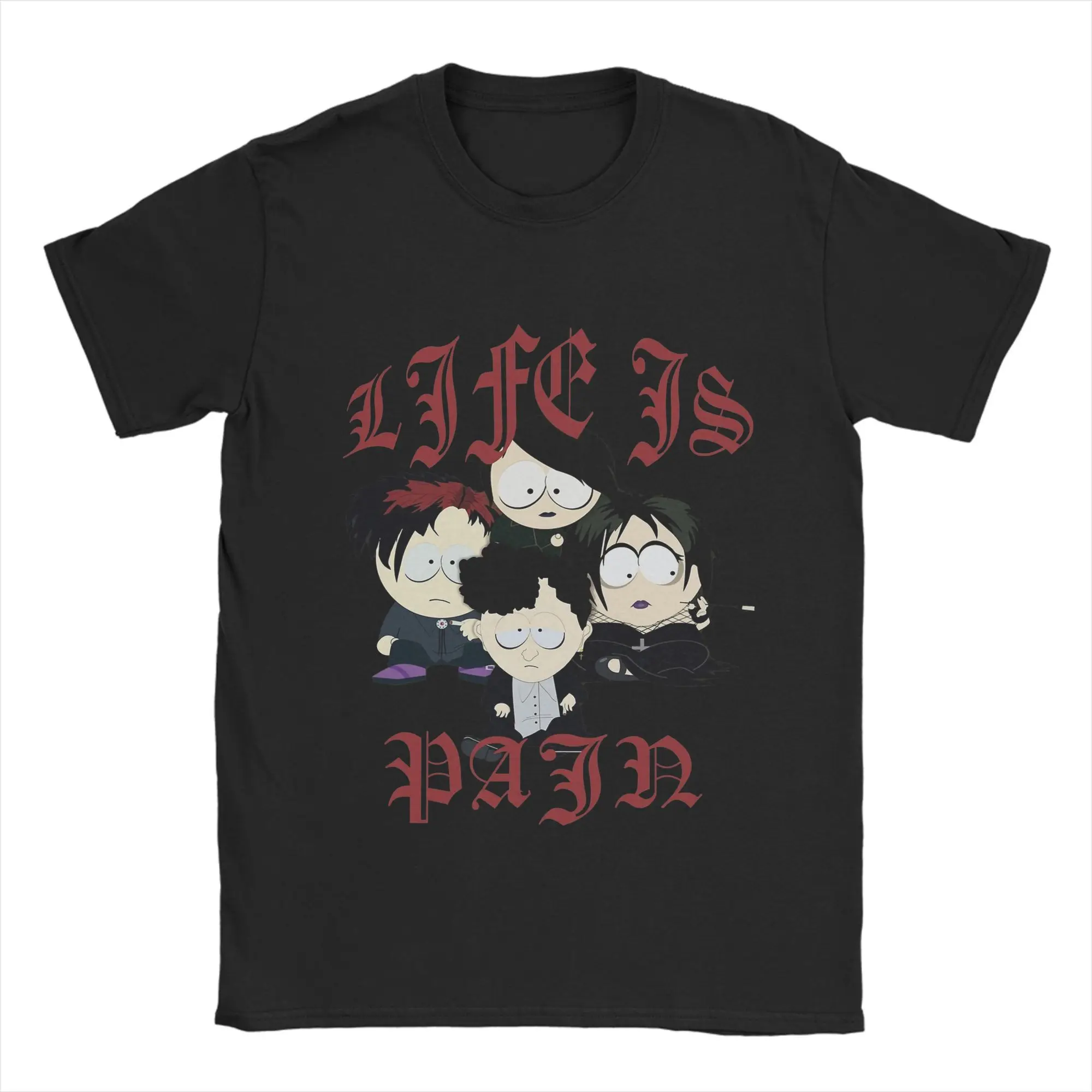 Souths Parks T Shirt Summer The Goth Kids  Life Is Pain Hip Hop T-Shirts Men O Neck Plus Size Short-Sleeve Street Style Tshirt