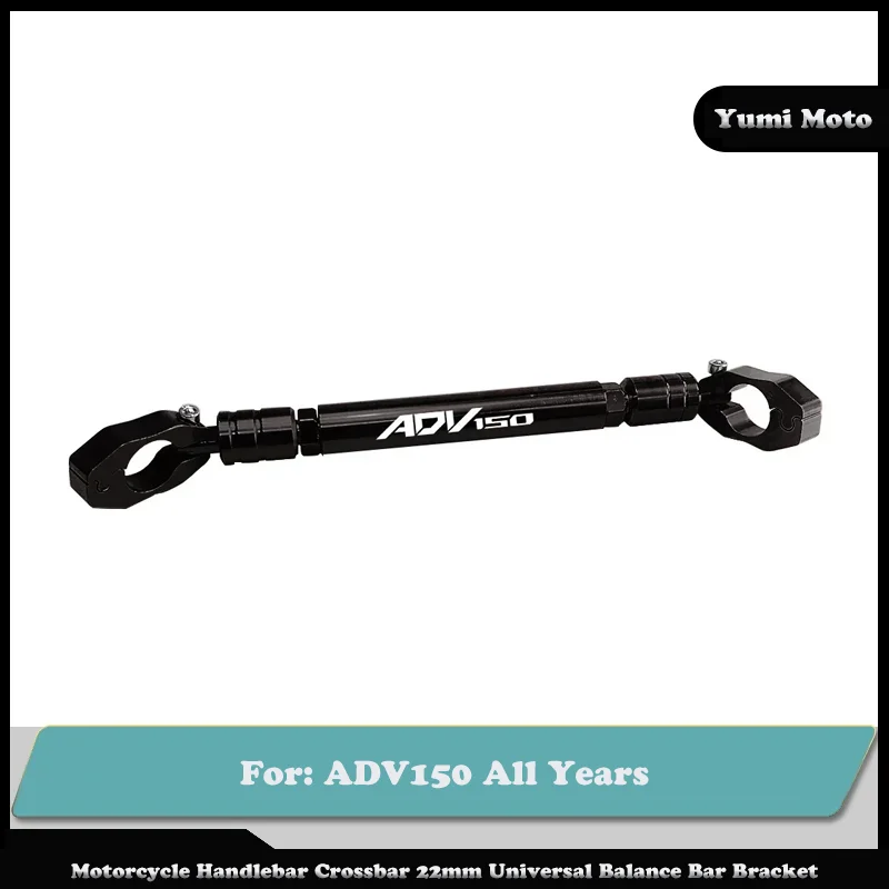 

Motorcycle Handlebar Crossbar 22mm Universal Balance Bar Bracket Motorcycle Accessories For HONDA ADV150 All Years
