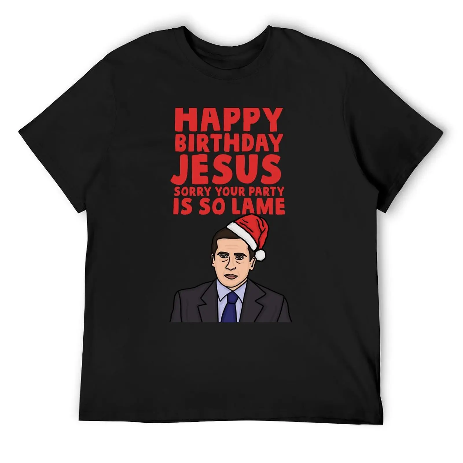 

Happy Birthday Jesus Sorry Your Party Is So Lame T-Shirt anime shirt blue archive summer clothes mens plain t shirts