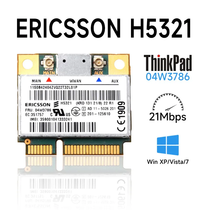 

H5321 FRU: 60Y3297 04W3786 half-MINI PCI-E GSM EDGE GPRS HSPA+21MBPS GPS WLAN Card for T430 S430 X230 W530 X131