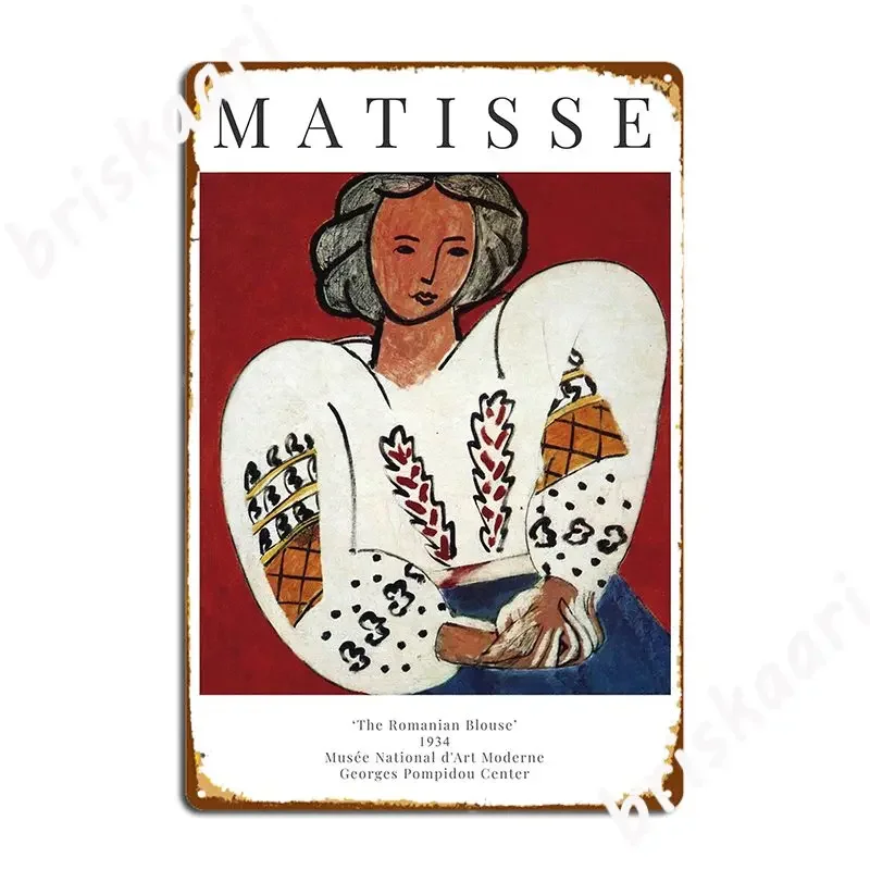 Henri Matisse The Romanian Blouse Exhibition Poster Metal Sign Plaques Club Bar Club Party Funny Tin Sign Poster