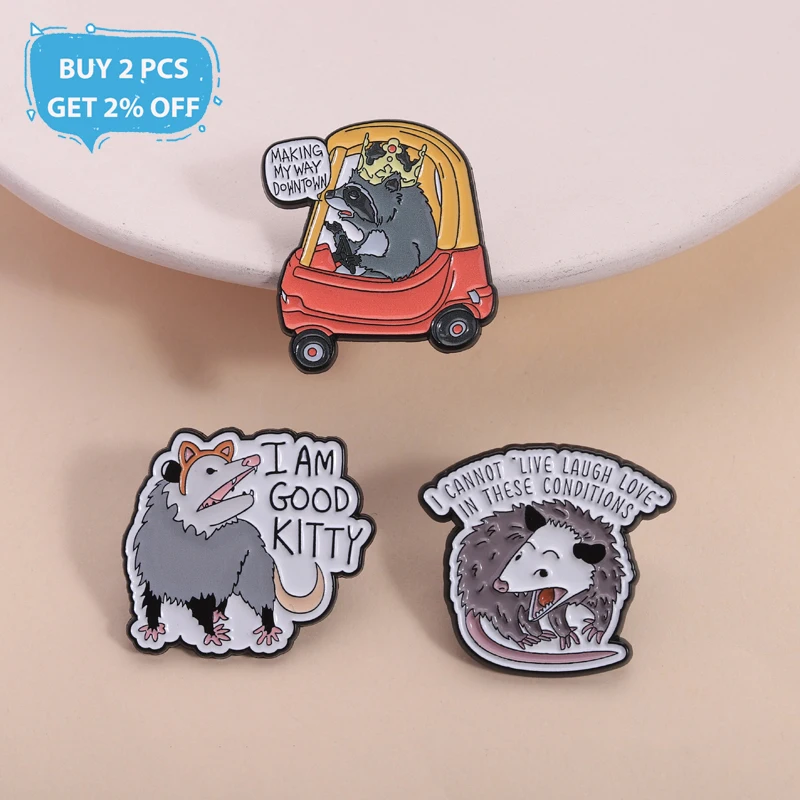 I Can't Live Laugh Love In These Conditions Enamel Pins Funny Opossum I Am Good Kitty Brooches Lapel Badge Jewelry Gifts