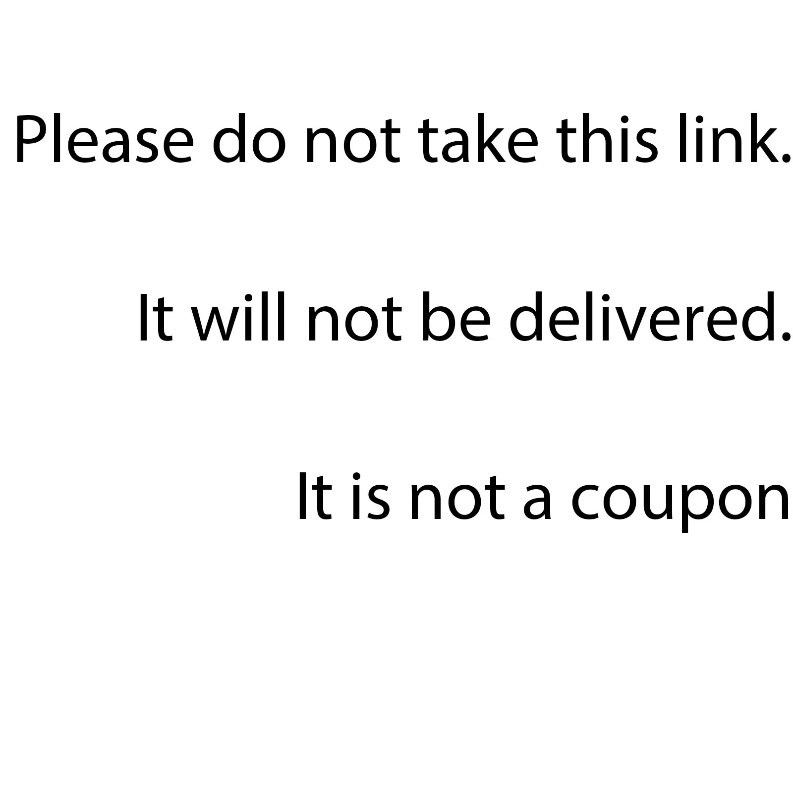 Extra fee for different order-Please do not take this link. It will not be delivered. It is not a coupon