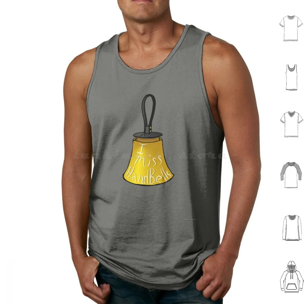 I Miss Handbells Bell Tank Tops Print Cotton I Miss Handbells Social Distancing Sucks Bells Hand Bells Handbells Bell