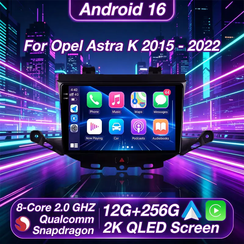 For Opel Astra K 2015 - 2022 Android 16 Wireless Carplay Stereo Screen Car Radio Multimedia Video Navigation Head Unit 2K QLED