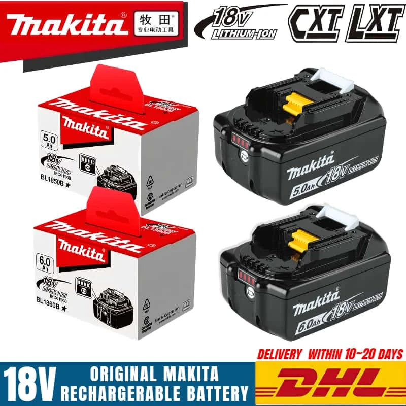 

Original NEW Makita 6Ah for Makita 18V Battery BL1840 BL1830B BL1850B BL1850 BL1860 BL1815 Replacement Lithium Battery