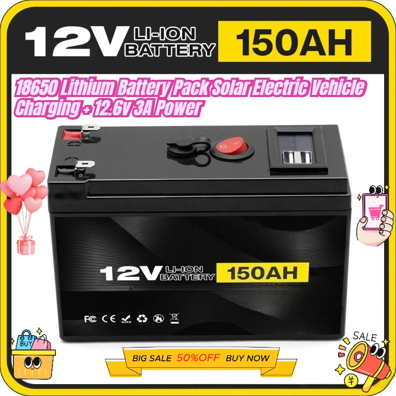 

12V 150Ah 18650 Lithium Battery Pack Solar Electric Vehicle Charging + 12.6v 3A Power