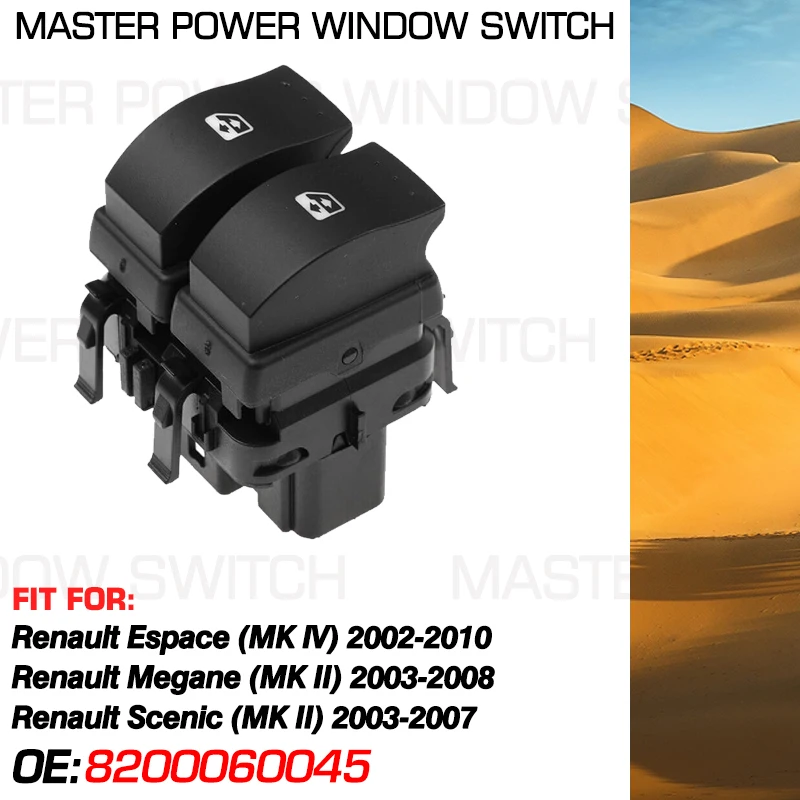 

8200060045 Power Window Regulator Control Switch For Renault Espace IV 2002-2010 Renault Megane II Renault Scenic II 2003-2008