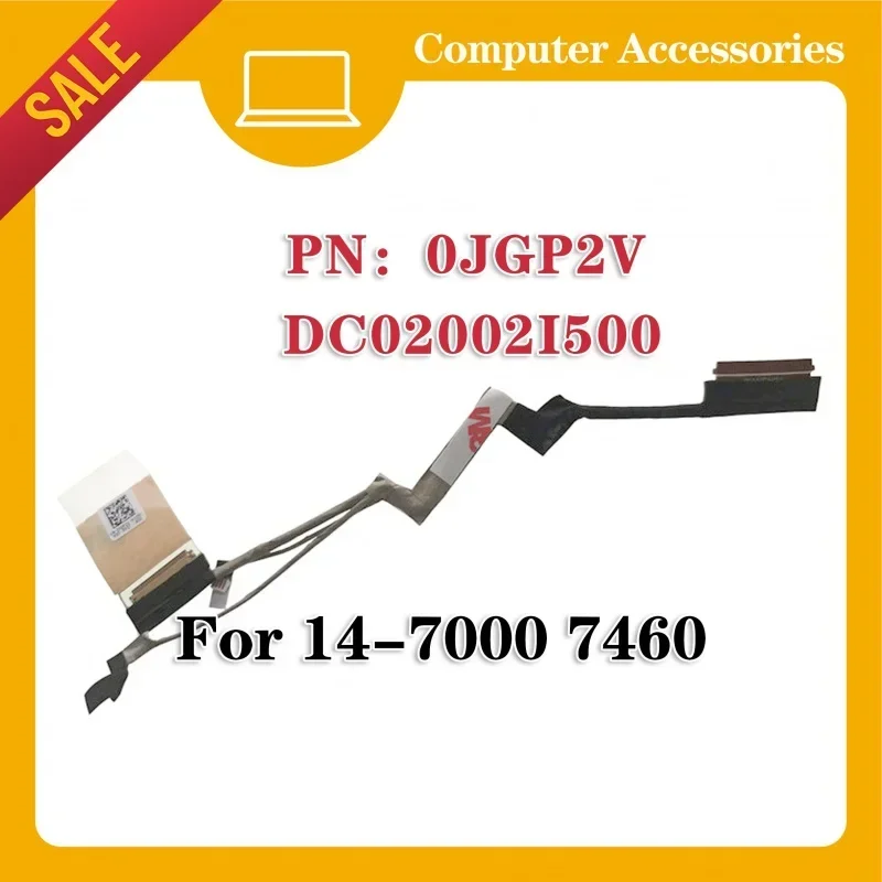 New for 14 EDP Laptop dell inspiron 14-7000 7472 display panel cable 7460 panel screen connection cable JGP2V DC02002I500