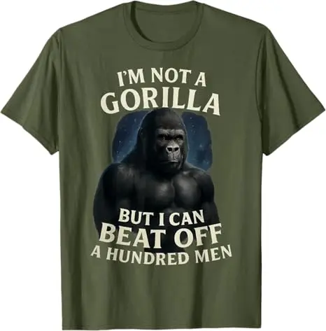 أنا لست الغوريلا ولكن يمكنني إزالة 100 رجل مضحك يقتبس تي شيرت موضة ساخرة نكتة قائلا تي شيرت Y2k زوج هدايا جديدة #3