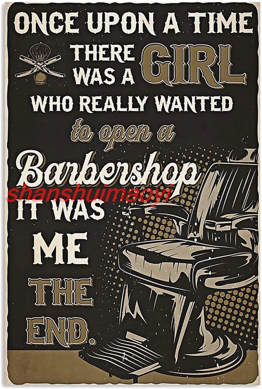 Retro Barber Shop Metal Signs A Girl Really Wanted To Open A Barbershop Plaque Tin Poster Barber Wall Decoration 12x17 Inch sign