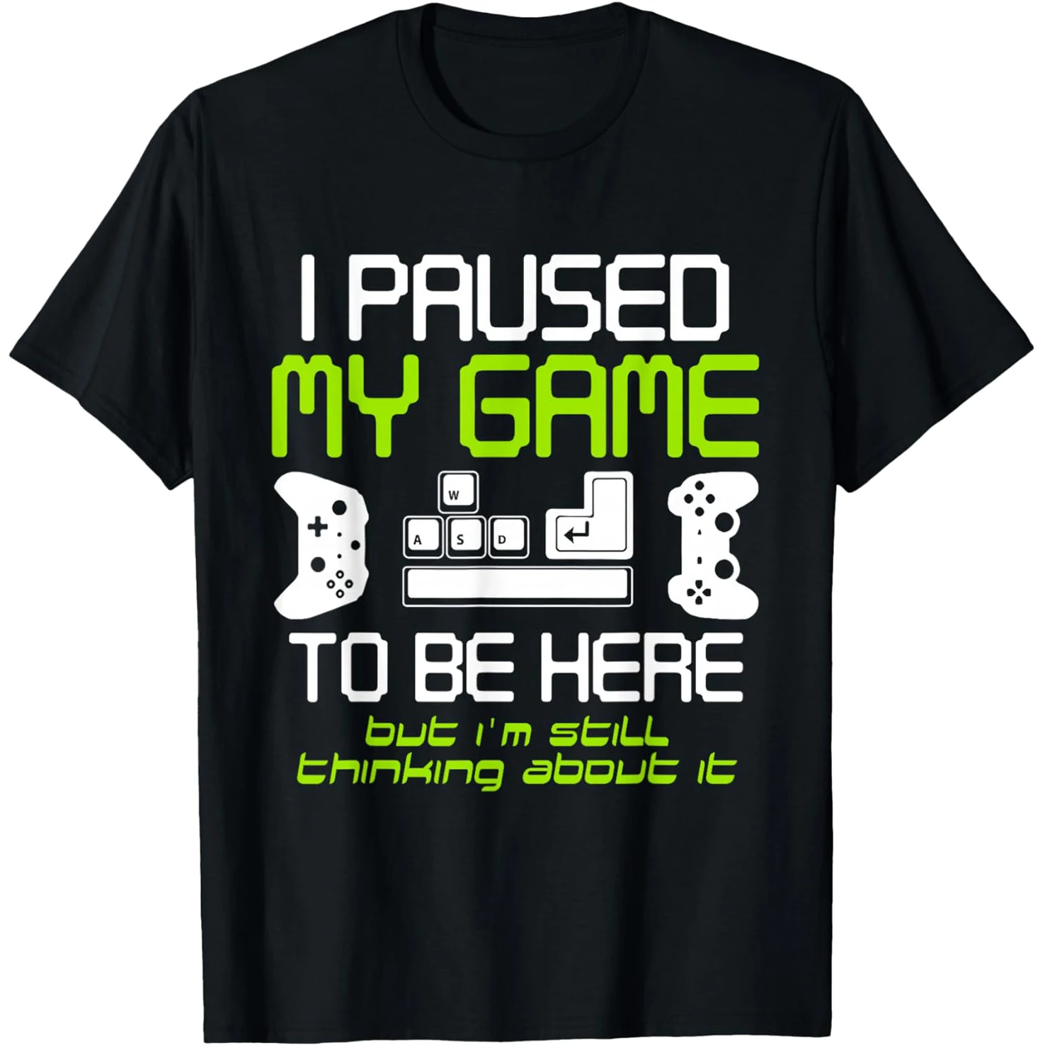 Ich habe mein Spiel angehalten, um hier zu sein. Gamer-T-Shirts für Männer und Frauen, reine Baumwolle, Humor-Streetwear-T-Shirt, kurzärmelig, Unisex, lockere Kleidung – Detail 2