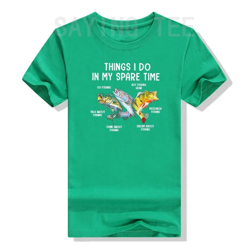 Things I Do In My Spare Time Funny Fishing T-Shirt Cute Fishmen Graphic Tee Top Fisher Fishman Life Style Aesthetic Clothes Gift