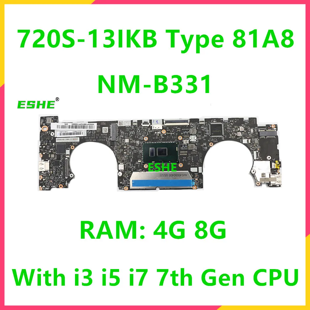 NM-B331 For Lenovo Ideapad 720S-13IKB Laptop Motherboard With i3 i5 i7 7th Gen CPU RAM 4G 8G 5B20P18926 5B20P19042 5B20P18887