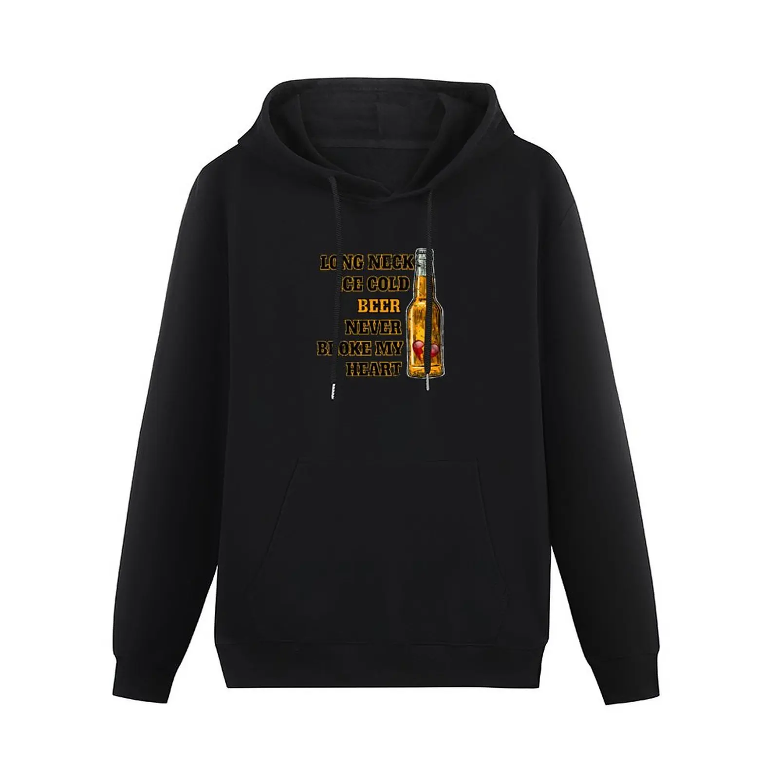 Long Neck Iced Cold Beer Never Broke My Heart Pullover Hoodie male clothes mens designer clothes hoody