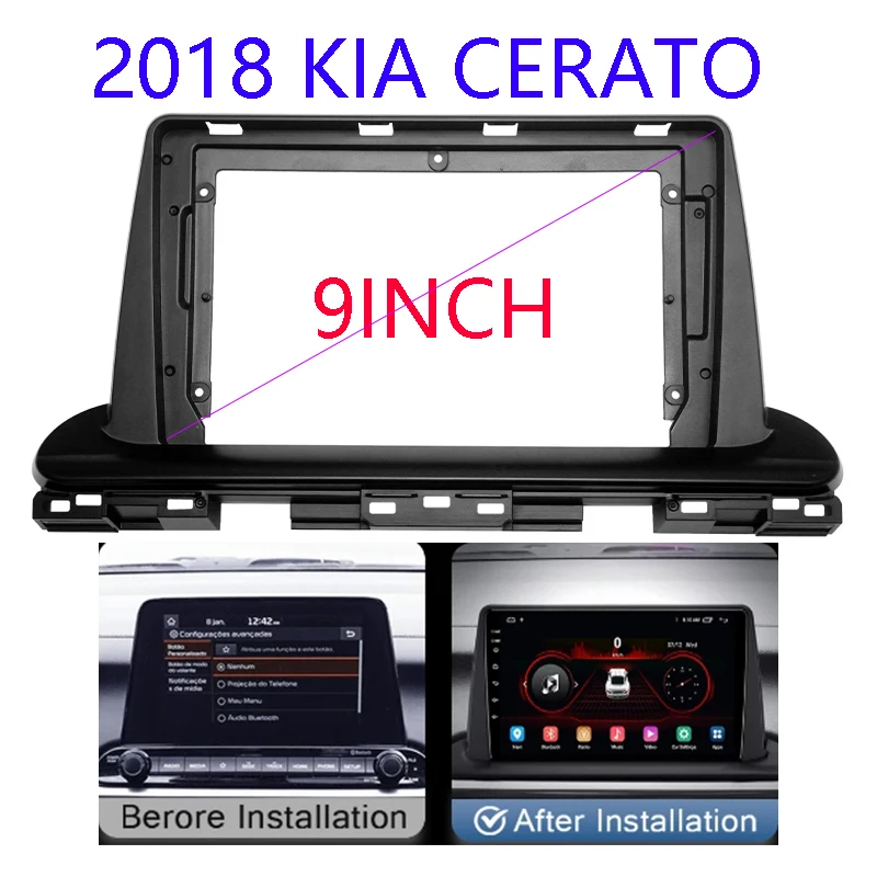 

9inch car Radio Fascia Frame Adapter CD Panel Dash Trim Bezel for KIA Cerato 2018 Dash Mount Kit