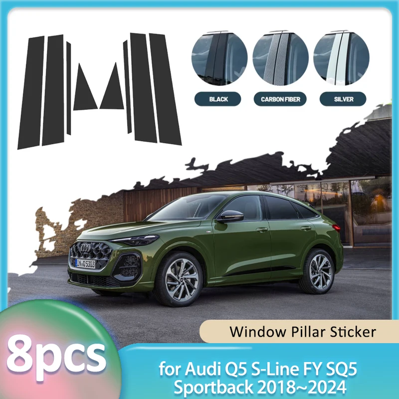 

Наклейка на окно для Audi Q5 S-Line FY SQ5 Sportback 2018 ~ 2025 из углеродного волокна, материал ПК, крышка стойки B C, аксессуары для двери