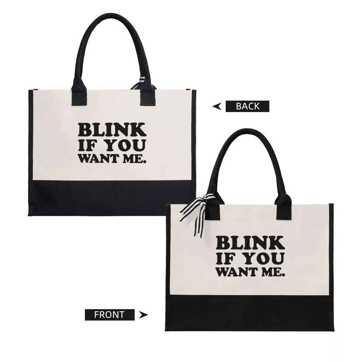 Blink IF You Want ME Canvas Bag Shopping Bag Wedding Decoration Travel Wedding Bag best wedding gift