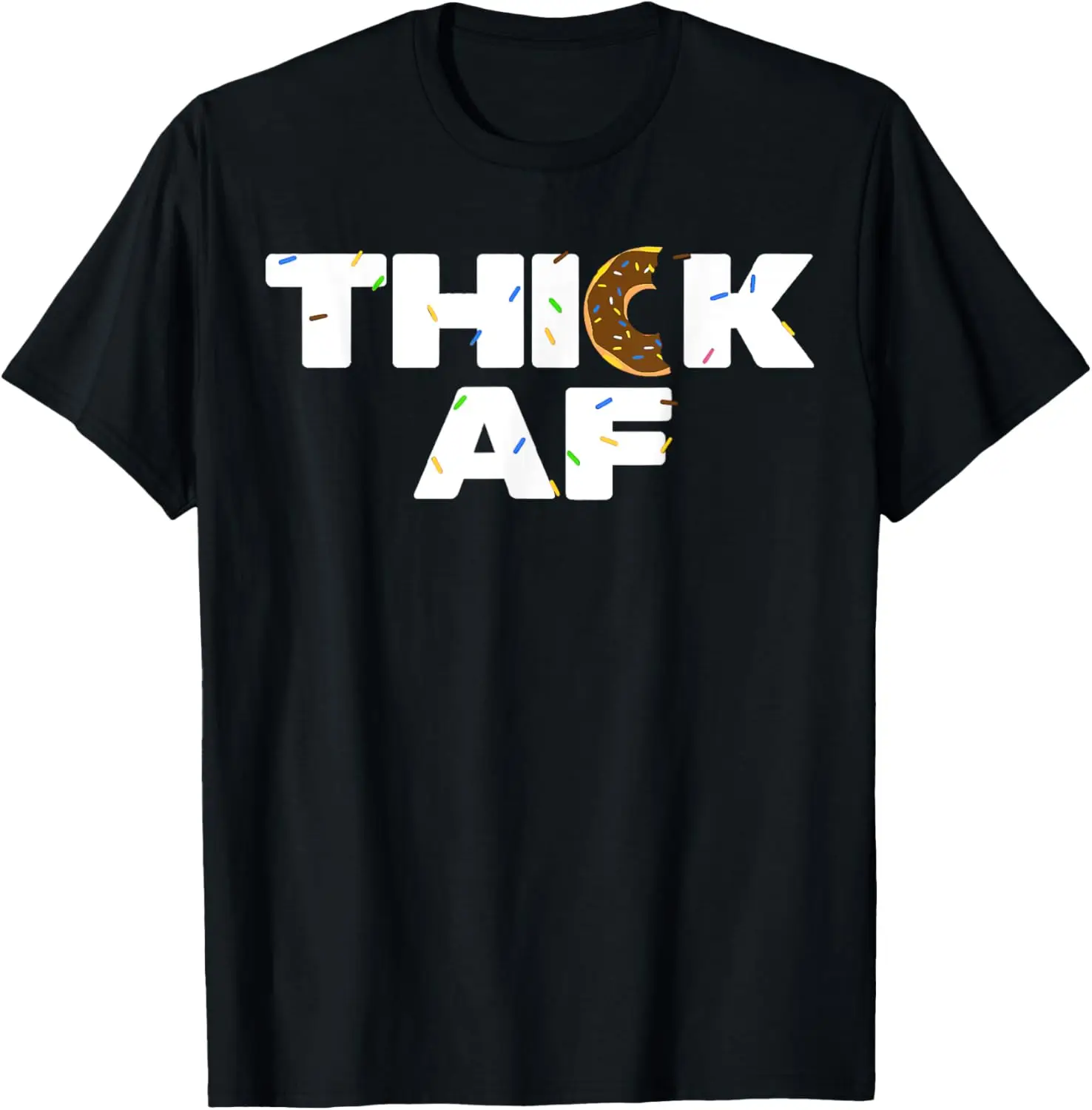 

Thick AF Funny Donut Fitness Weightlifting T-Shirt