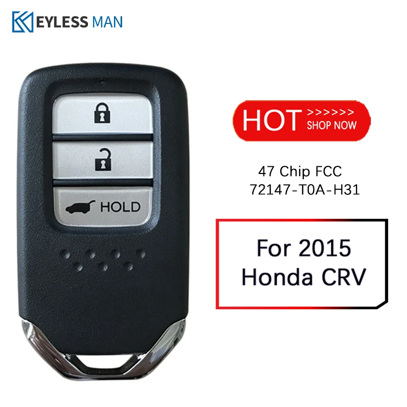 

72147-T0A-H31 Aftermarket Smart Remote Car Key Fob For 2015 Honda CRV 2015 433mhz With ID47 Chip FCC 72147-T0A-H31