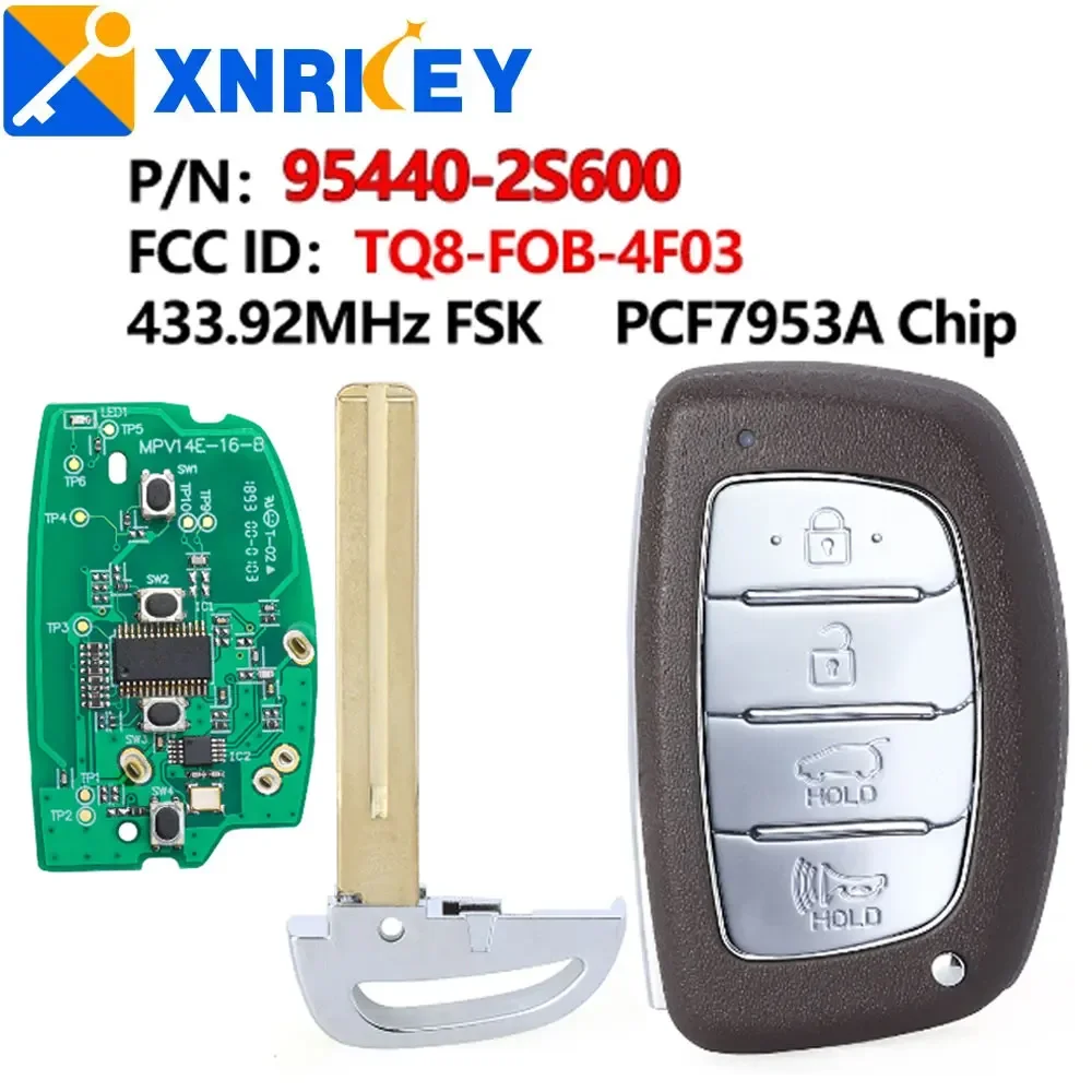 XNRKEY 4 Button Smart Car Key XNRKEY 95440-2S600 for Hyundai Tucson 2014 2015 Fob Key 433MHZ 7953A ID46 Chip TQ8-FOB-4F03