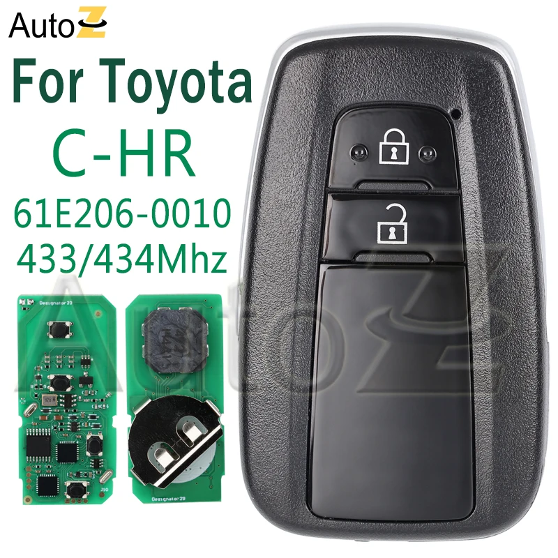 433/434Mhz Board 61E206-0010 Auto Remote Key for Toyota C-HR Genuine MDL BR2EX 2 Buttons A9 chip Keyless Start Smart Car Key