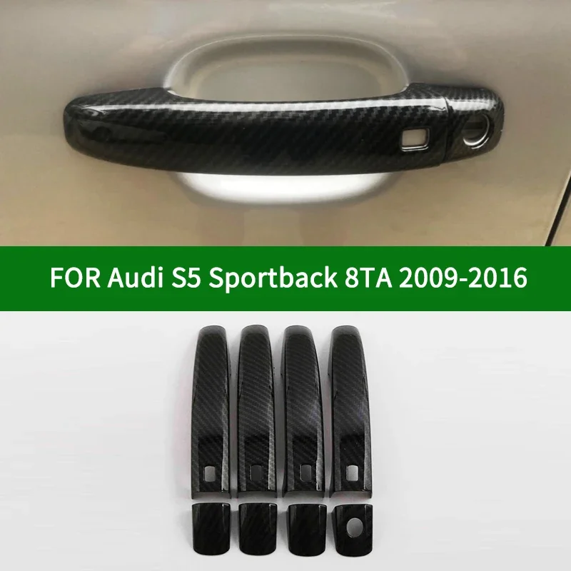 

Для Audi S5 Sportback 8TA 2009-2016 чехлы на дверные ручки автомобиля с узором из углеродного волокна, отделка без ключа 2010 2011 2012 2013 2014 2015