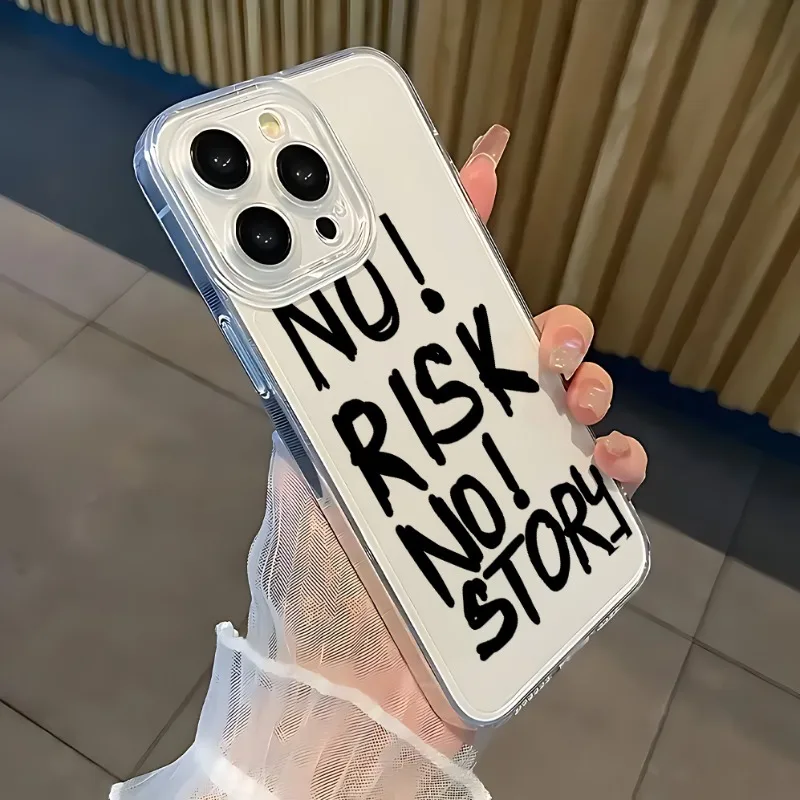 

No RISK NO STORY Phone Case For Samsung Galaxy S23 S24 S22 S25 Ultra Plus Transparent Cover For Galaxy S25+ S24+ S23+ S22+ Shell