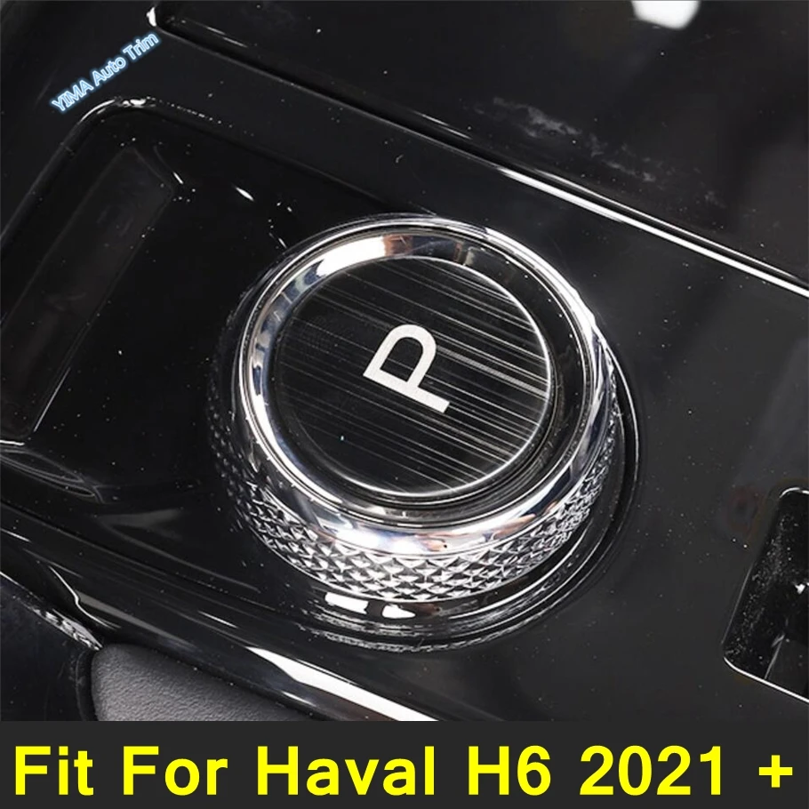 

Auto Parking Brake P Button Panel Cover Trim Garnish Bezel Moulding For Haval H6 2021 - 2024 Stainless Interior Kit Accessories